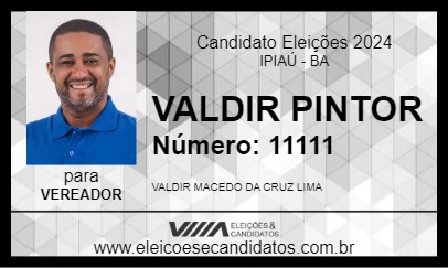 Candidato VALDIR PINTOR 2024 - IPIAÚ - Eleições