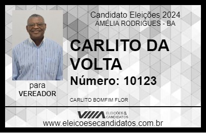 Candidato CARLITO DA VOLTA 2024 - AMÉLIA RODRIGUES - Eleições