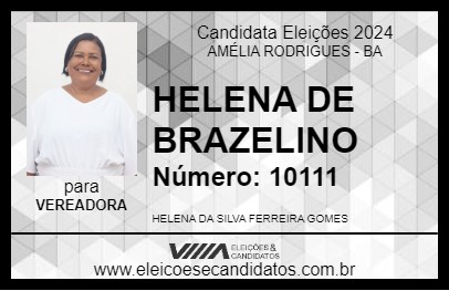 Candidato HELENA DE BRAZELINO 2024 - AMÉLIA RODRIGUES - Eleições