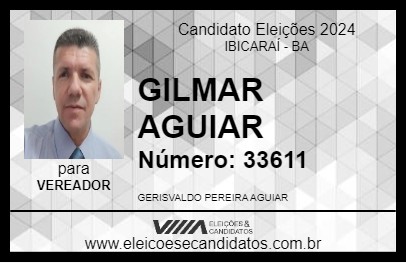 Candidato GILMAR AGUIAR 2024 - IBICARAÍ - Eleições