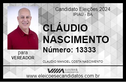 Candidato CLÁUDIO NASCIMENTO 2024 - IPIAÚ - Eleições