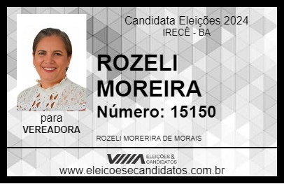 Candidato ROZELI MOREIRA 2024 - IRECÊ - Eleições