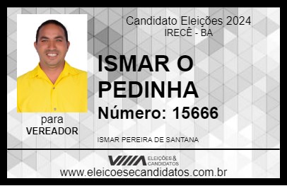 Candidato ISMAR O PEDINHA 2024 - IRECÊ - Eleições