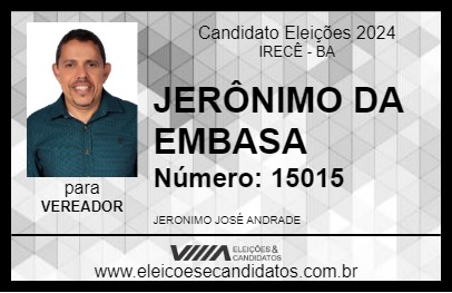 Candidato JERÔNIMO DA EMBASA 2024 - IRECÊ - Eleições