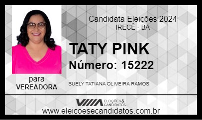 Candidato TATY PINK 2024 - IRECÊ - Eleições