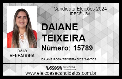 Candidato DAIANE TEIXEIRA 2024 - IRECÊ - Eleições