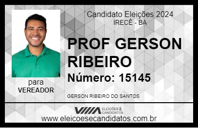 Candidato PROF GERSON RIBEIRO 2024 - IRECÊ - Eleições