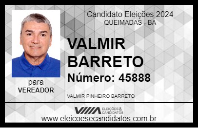 Candidato VALMIR BARRETO 2024 - QUEIMADAS - Eleições