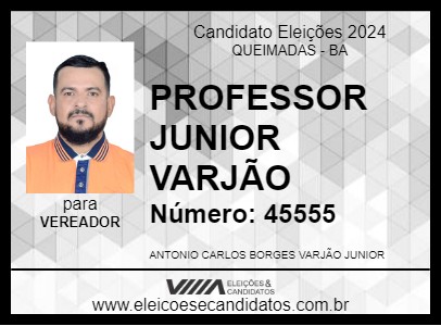 Candidato PROFESSOR JUNIOR VARJÃO 2024 - QUEIMADAS - Eleições