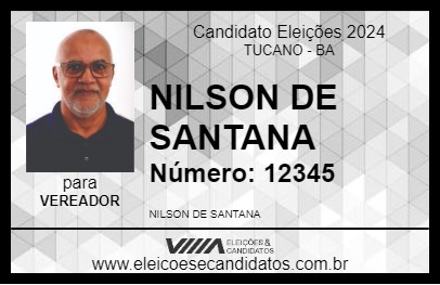 Candidato NILSON DE SANTANA 2024 - TUCANO - Eleições