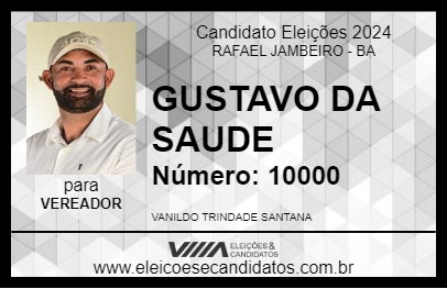 Candidato GUSTAVO DA SAUDE 2024 - RAFAEL JAMBEIRO - Eleições