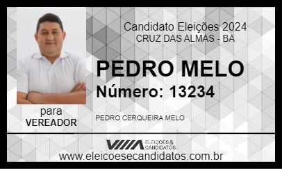 Candidato PEDRO MELO 2024 - CRUZ DAS ALMAS - Eleições