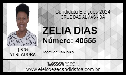 Candidato ZELIA DIAS 2024 - CRUZ DAS ALMAS - Eleições