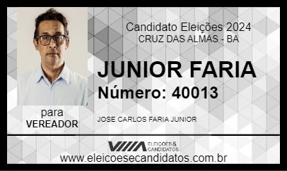 Candidato JUNIOR FARIA 2024 - CRUZ DAS ALMAS - Eleições