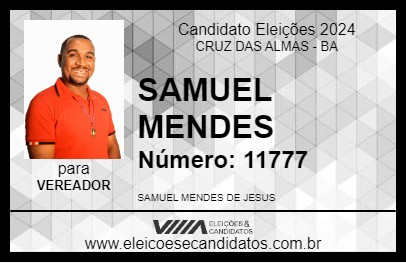 Candidato SAMUEL MENDES 2024 - CRUZ DAS ALMAS - Eleições