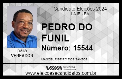 Candidato PEDRO DO FUNIL 2024 - LAJE - Eleições