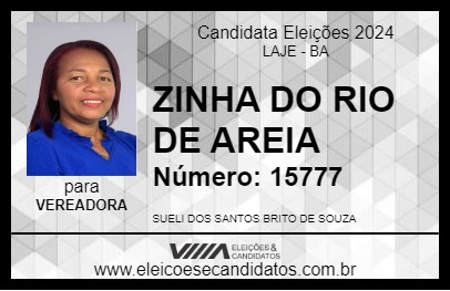 Candidato ZINHA DO RIO DE AREIA 2024 - LAJE - Eleições