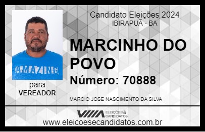 Candidato MARCINHO DO POVO 2024 - IBIRAPUÃ - Eleições