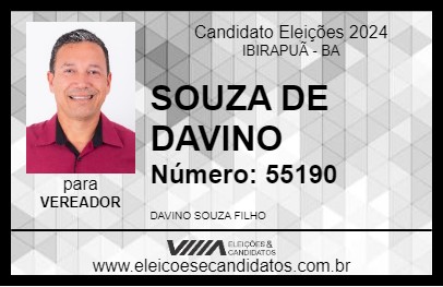 Candidato SOUZA DE DAVINO 2024 - IBIRAPUÃ - Eleições