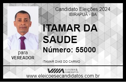 Candidato ITAMAR DA SAUDE 2024 - IBIRAPUÃ - Eleições