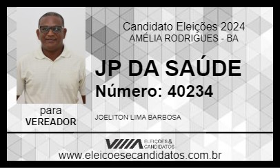 Candidato JP DA SAÚDE 2024 - AMÉLIA RODRIGUES - Eleições