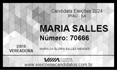 Candidato MARIA SALLES 2024 - IPIAÚ - Eleições