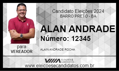 Candidato ALAN ANDRADE 2024 - BARRO PRETO - Eleições