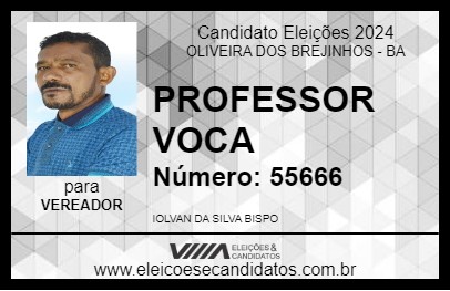 Candidato PROFESSOR VOCA 2024 - OLIVEIRA DOS BREJINHOS - Eleições