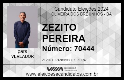 Candidato ZEZITO PEREIRA 2024 - OLIVEIRA DOS BREJINHOS - Eleições