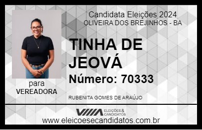 Candidato TINHA DE JEOVÁ 2024 - OLIVEIRA DOS BREJINHOS - Eleições