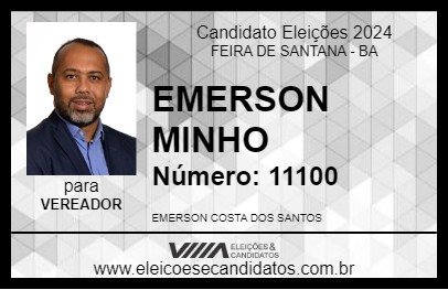 Candidato EMERSON MINHO 2024 - FEIRA DE SANTANA - Eleições