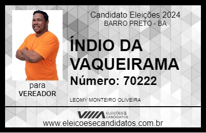 Candidato ÍNDIO DA VAQUEIRAMA 2024 - BARRO PRETO - Eleições