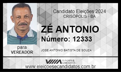 Candidato ZÉ ANTONIO 2024 - CRISÓPOLIS - Eleições