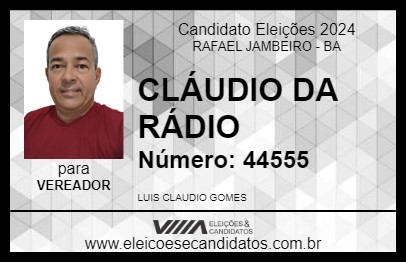 Candidato CLÁUDIO DA RÁDIO 2024 - RAFAEL JAMBEIRO - Eleições