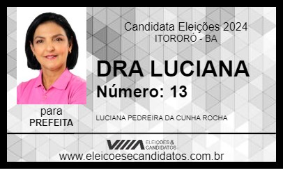 Candidato DRA LUCIANA 2024 - ITORORÓ - Eleições