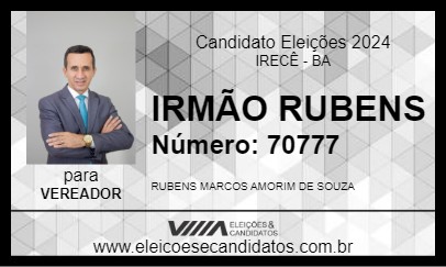 Candidato IRMÃO RUBENS 2024 - IRECÊ - Eleições