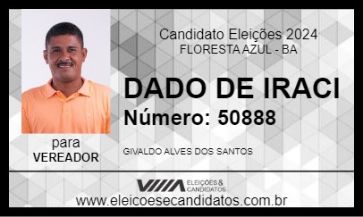 Candidato DADO DE IRACI 2024 - FLORESTA AZUL - Eleições