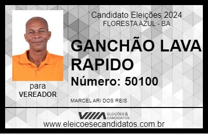 Candidato GANCHÃO LAVA RAPIDO 2024 - FLORESTA AZUL - Eleições