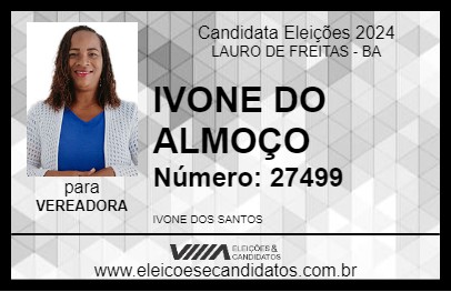 Candidato IVONE DO ALMOÇO 2024 - LAURO DE FREITAS - Eleições