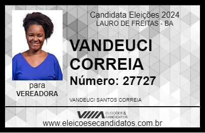 Candidato VANDEUCI CORREIA 2024 - LAURO DE FREITAS - Eleições