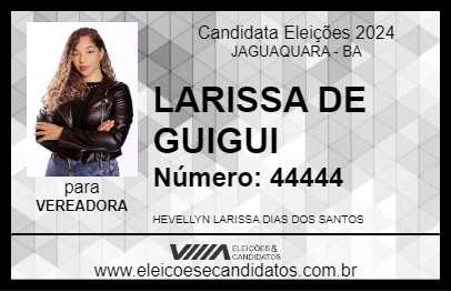 Candidato LARISSA DE GUIGUI 2024 - JAGUAQUARA - Eleições