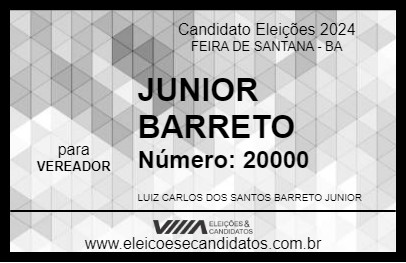 Candidato JUNIOR BARRETO 2024 - FEIRA DE SANTANA - Eleições