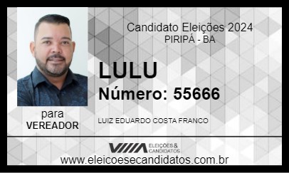 Candidato LULU 2024 - PIRIPÁ - Eleições