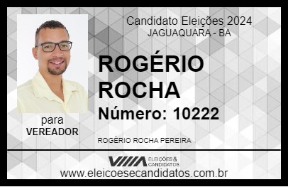 Candidato ROGÉRIO ROCHA 2024 - JAGUAQUARA - Eleições