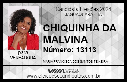 Candidato CHIQUINHA DA MALVINA 2024 - JAGUAQUARA - Eleições