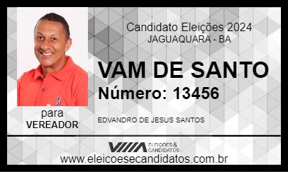 Candidato VAM DE SANTO 2024 - JAGUAQUARA - Eleições