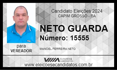 Candidato NETO GUARDA 2024 - CAPIM GROSSO - Eleições