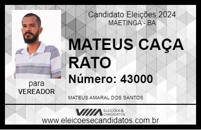 Candidato MATEUS CAÇA RATO 2024 - MAETINGA - Eleições