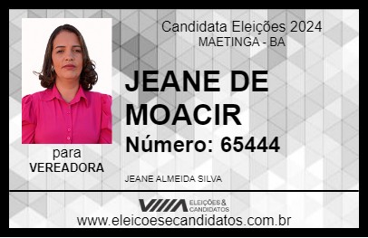 Candidato JEANE DE MOACIR 2024 - MAETINGA - Eleições