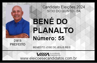 Candidato BENÉ DO PLANALTO 2024 - SÍTIO DO QUINTO - Eleições